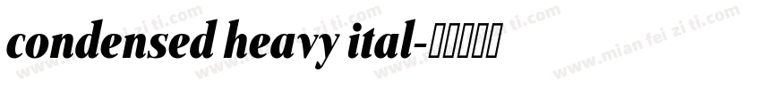condensed heavy ital字体转换